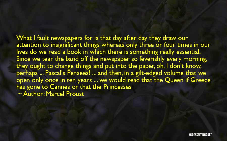 Queen The Band Quotes By Marcel Proust
