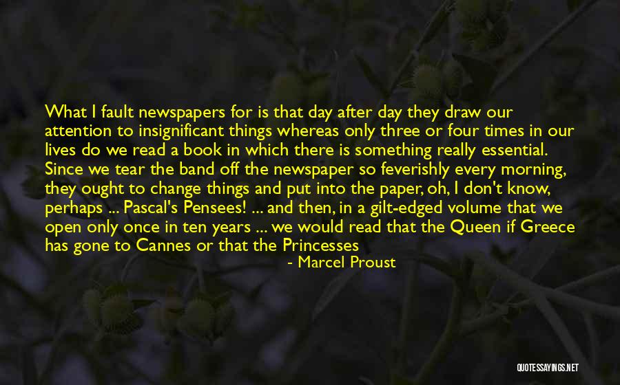 Queen The Band Quotes By Marcel Proust