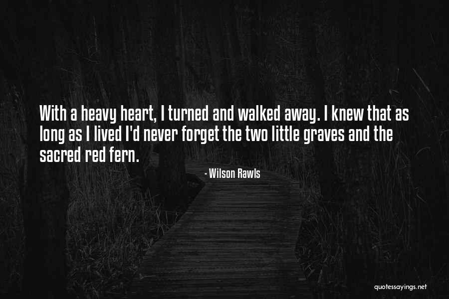 Queen Vasilisa Dragomir Quotes By Wilson Rawls Queen Vasilisa Dragomir Quotes By Wilson Rawls