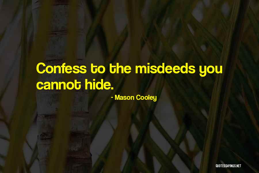 Queen Wilhelmina Quotes By Mason Cooley