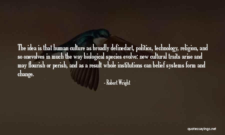 Queen Wilhelmina Quotes By Robert Wright