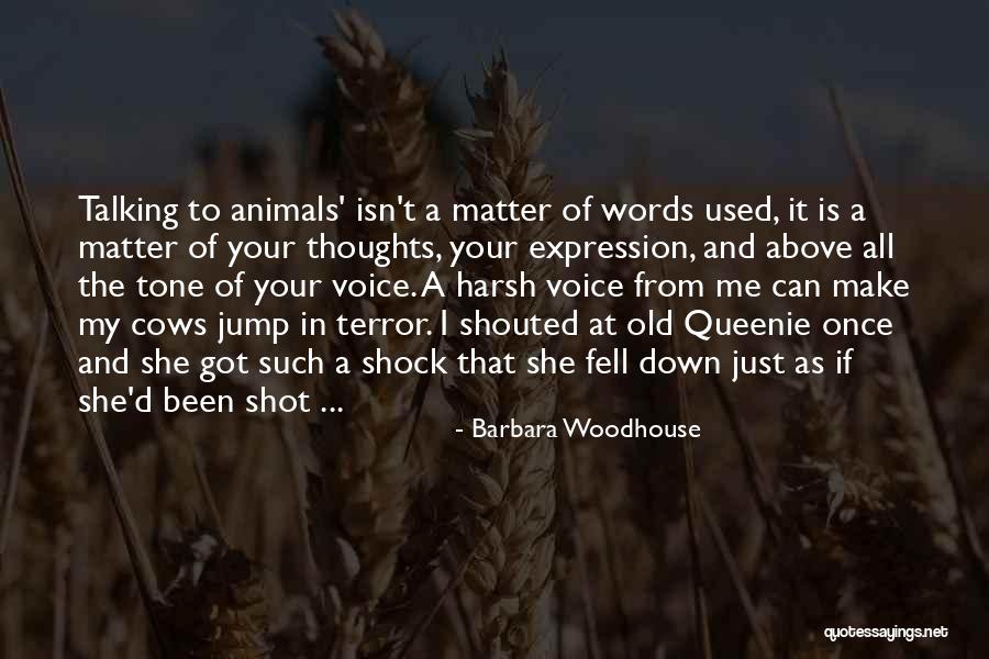 Queenie Quotes By Barbara Woodhouse