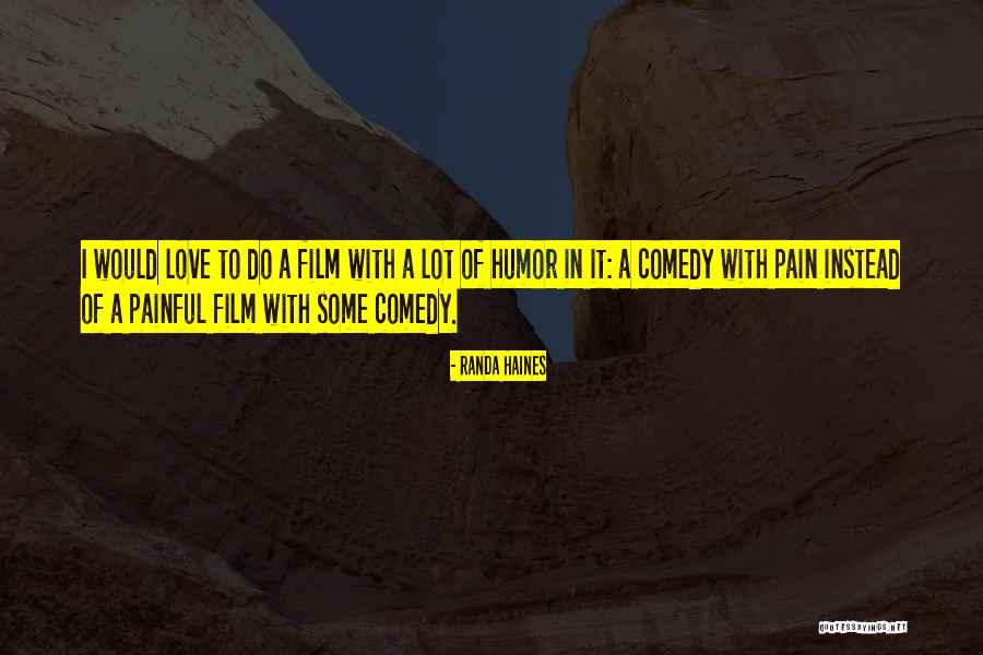 Queenie Rifa Quotes By Randa Haines Queenie Rifa Quotes By Randa Haines