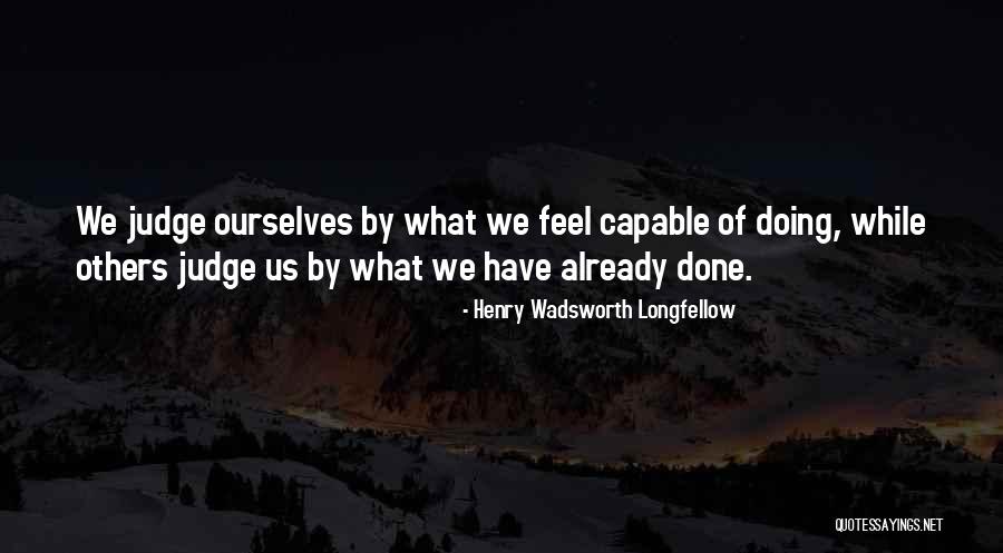 Queenie Shameless Quotes By Henry Wadsworth Longfellow Queenie Shameless Quotes By Henry Wadsworth Longfellow