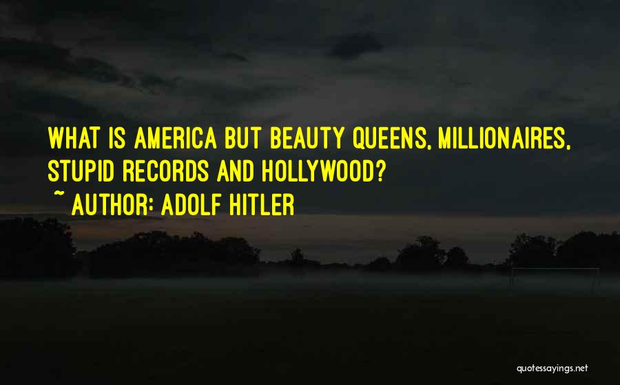 Queens And Beauty Quotes By Adolf Hitler