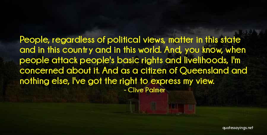 Queensland Quotes By Clive Palmer