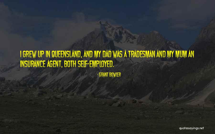 Queensland Quotes By Grant Bowler