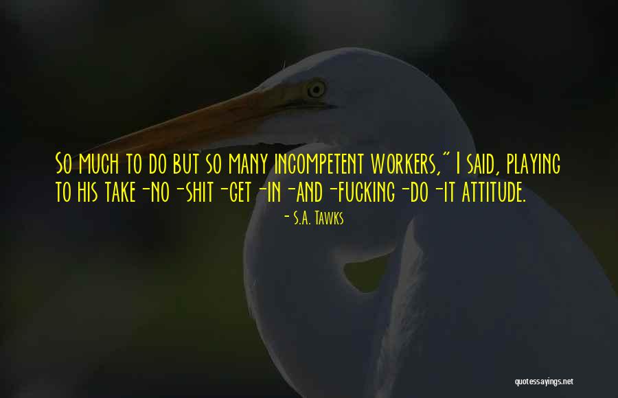 Queensland Quotes By S.A. Tawks