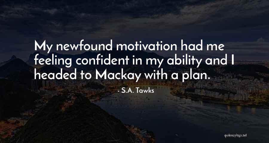 Queensland Quotes By S.A. Tawks