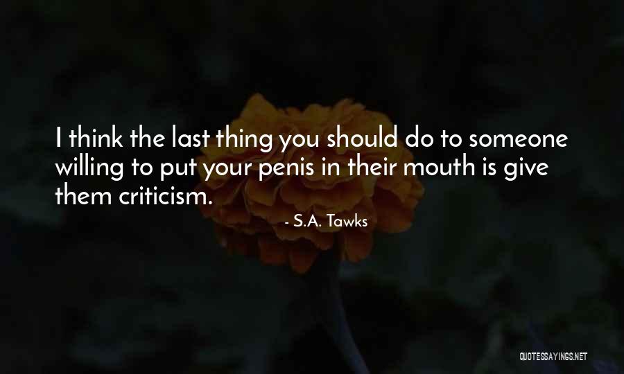 Queensland Quotes By S.A. Tawks