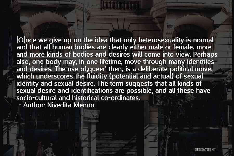 Queer Gender Quotes By Nivedita Menon
