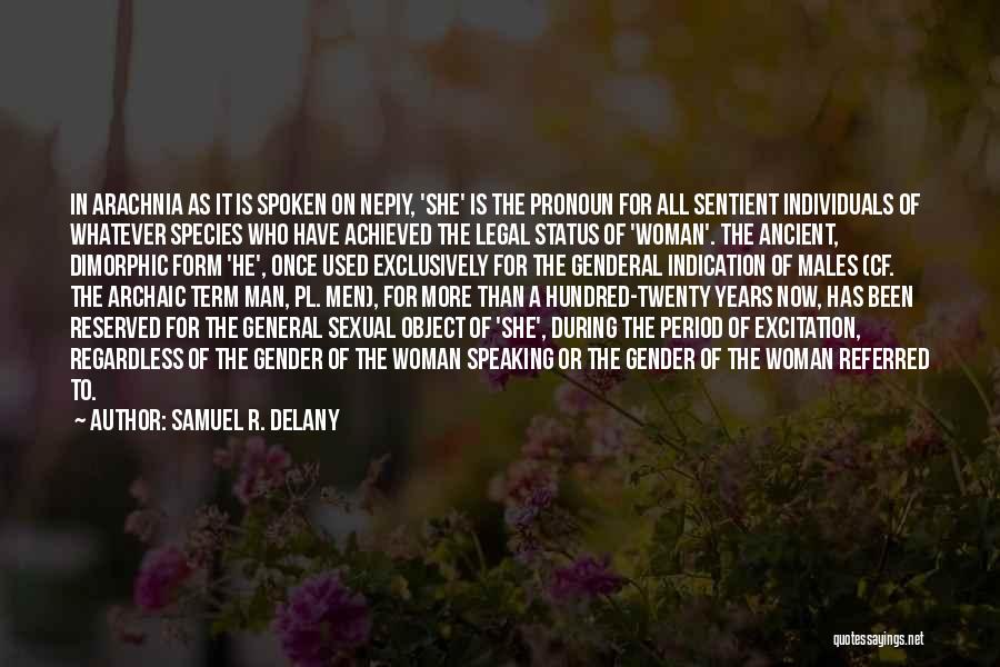 Queer Gender Quotes By Samuel R. Delany