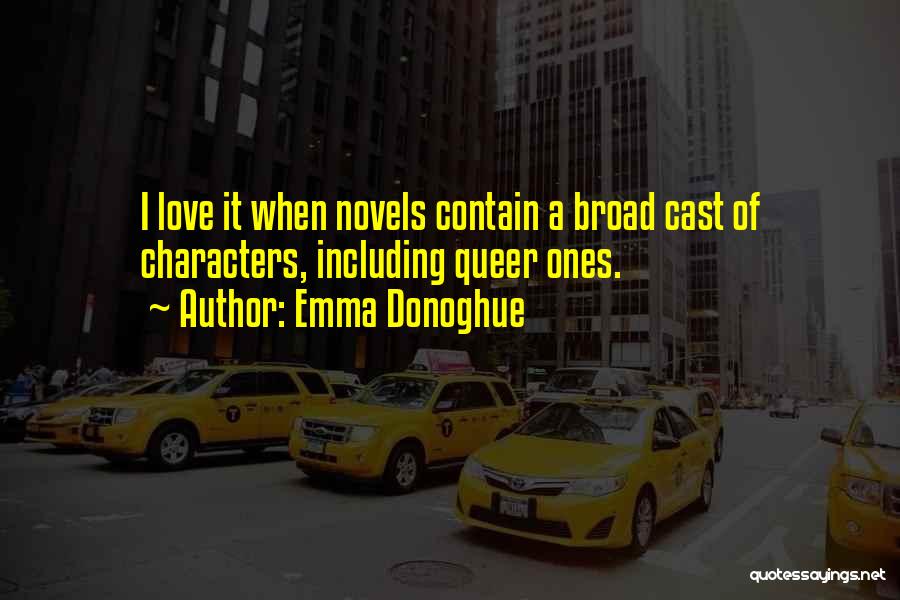 Queer Love Quotes By Emma Donoghue