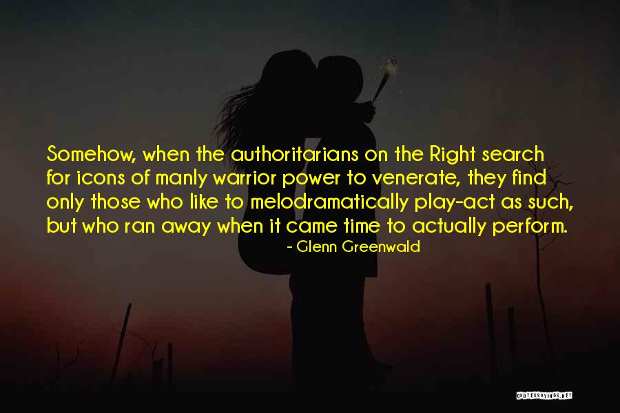 Queer Poet Quotes By Glenn Greenwald Queer Poet Quotes By Glenn Greenwald
