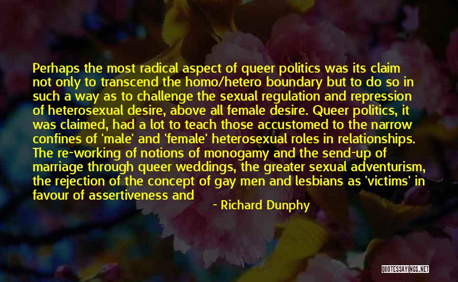 Queer Politics Quotes By Richard Dunphy Queer Politics Quotes By Richard Dunphy