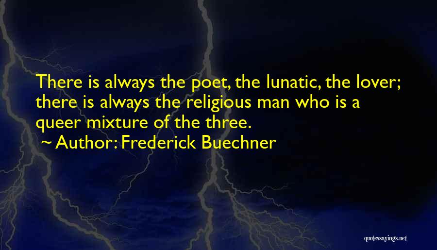 Queer Quotes By Frederick Buechner