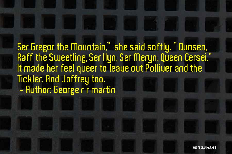Queer Quotes By George R R Martin