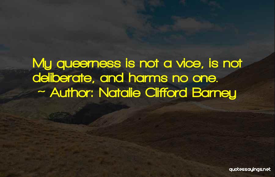 Queerness Quotes By Natalie Clifford Barney