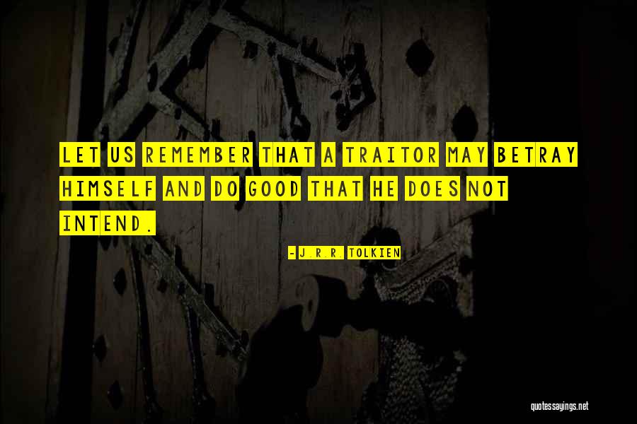 Quehaceres Del Quotes By J.R.R. Tolkien Quehaceres Del Quotes By J.R.R. Tolkien
