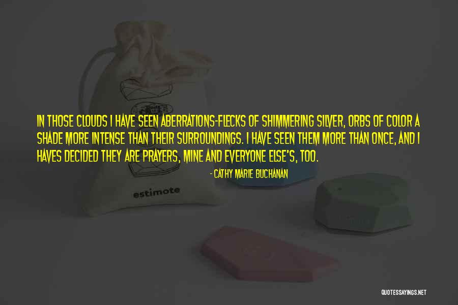 Queijeiro De Lauro Quotes By Cathy Marie Buchanan Queijeiro De Lauro Quotes By Cathy Marie Buchanan