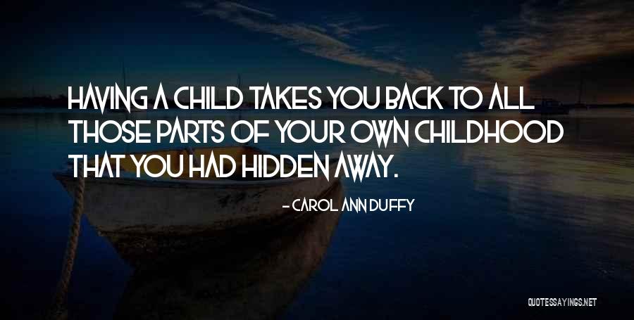 Queimada Viva Quotes By Carol Ann Duffy Queimada Viva Quotes By Carol Ann Duffy