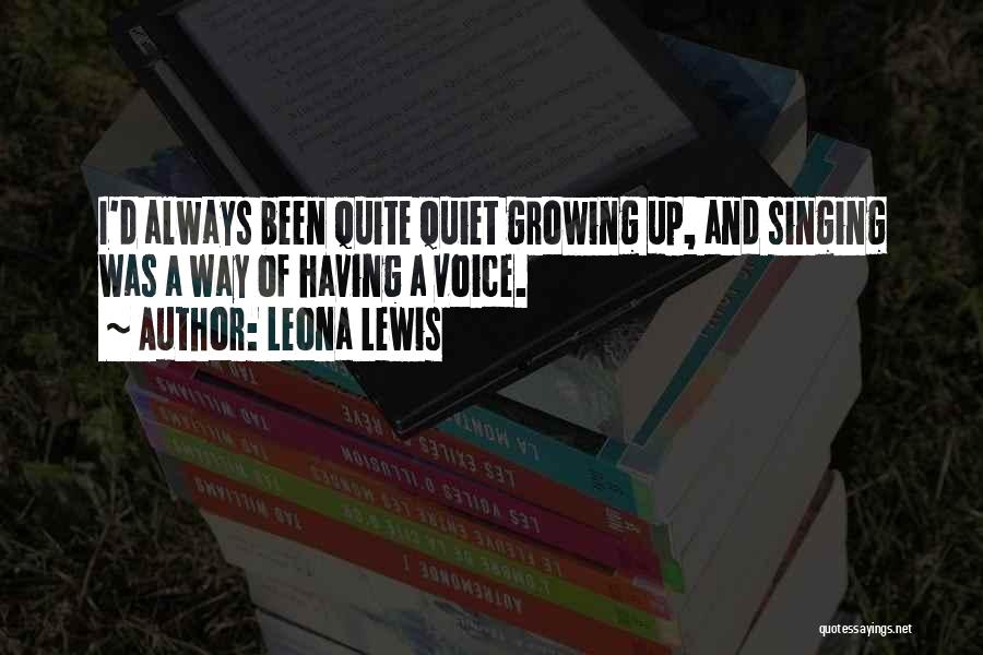 Queimadas Amazonia Quotes By Leona Lewis