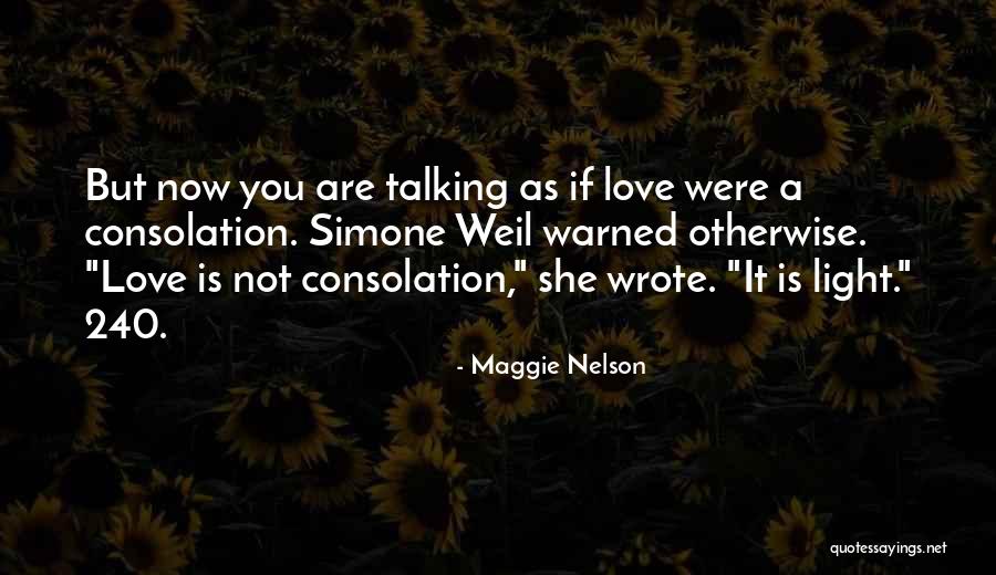 Queimar As Pestanas Quotes By Maggie Nelson Queimar As Pestanas Quotes By Maggie Nelson