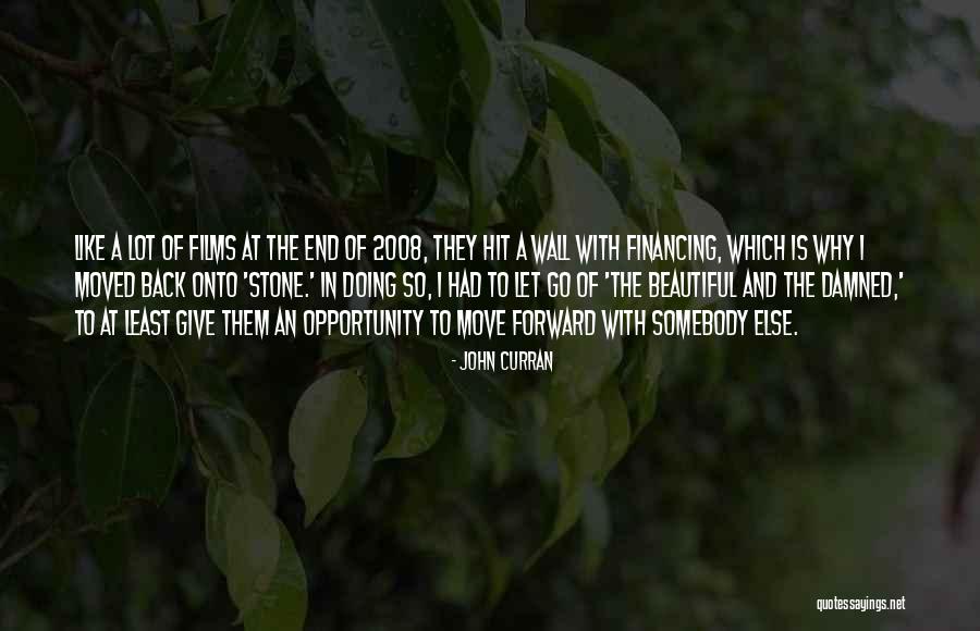 Queimar Barriga Quotes By John Curran Queimar Barriga Quotes By John Curran