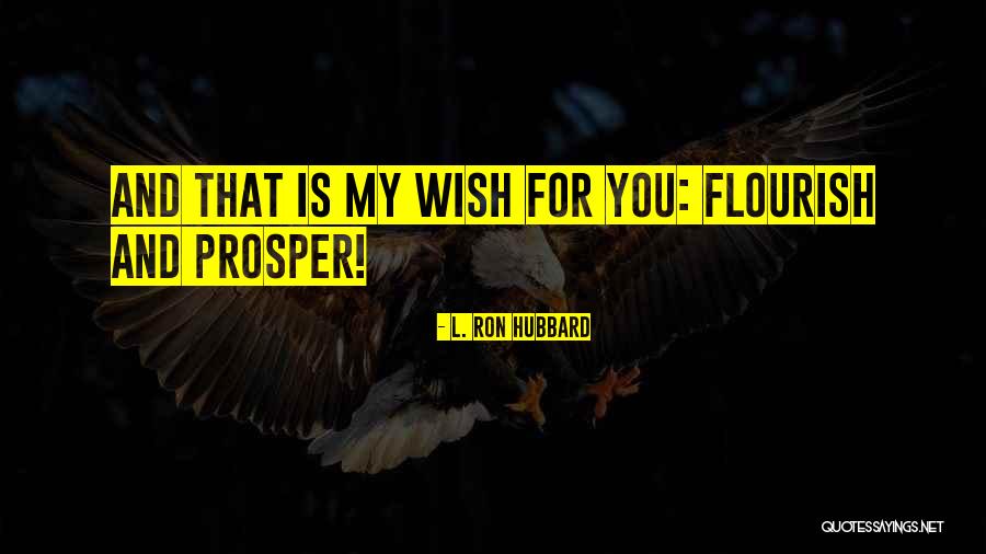 Queirao Quotes By L. Ron Hubbard Queirao Quotes By L. Ron Hubbard