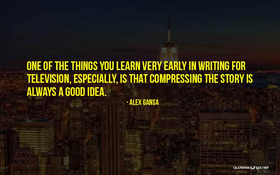 Queirolo Autos Quotes By Alex Gansa Queirolo Autos Quotes By Alex Gansa