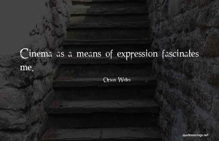 Quejar Significado Quotes By Orson Welles Quejar Significado Quotes By Orson Welles