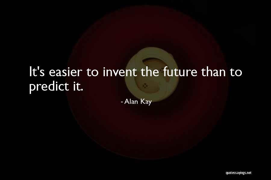 Quelin Liceum Quotes By Alan Kay Quelin Liceum Quotes By Alan Kay
