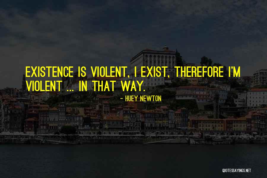 Quelines Quotes By Huey Newton Quelines Quotes By Huey Newton