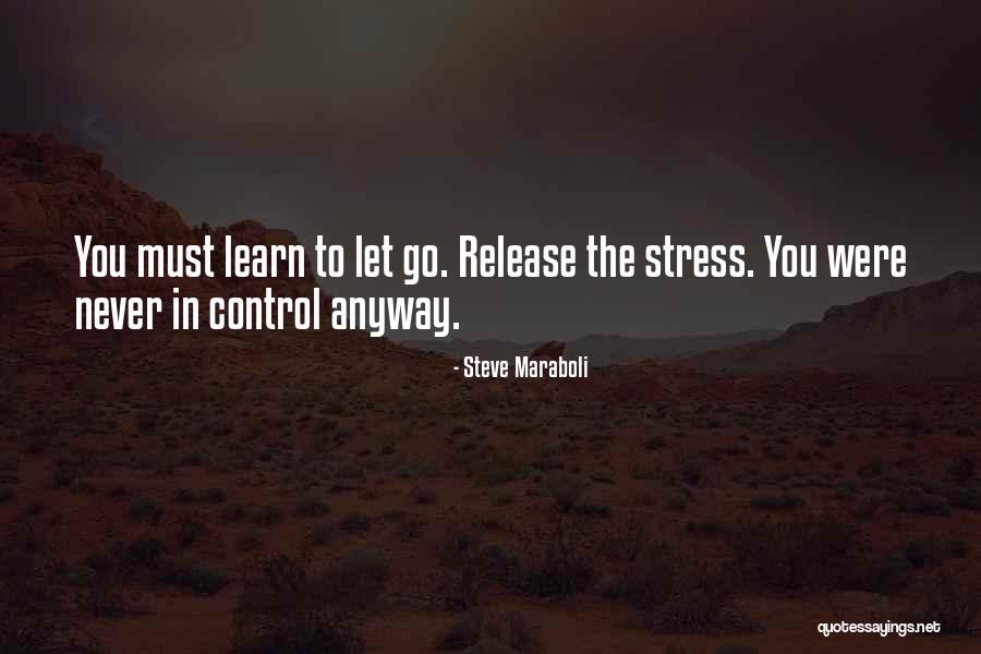 Quelines Quotes By Steve Maraboli Quelines Quotes By Steve Maraboli