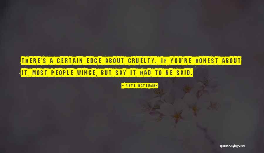 Quelites Quotes By Pete Waterman Quelites Quotes By Pete Waterman