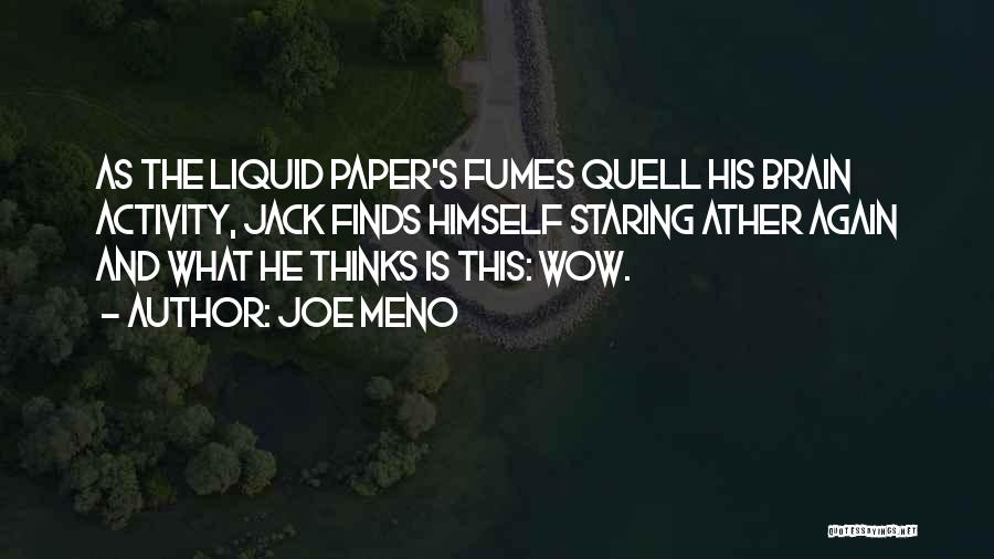 Quell Quotes By Joe Meno