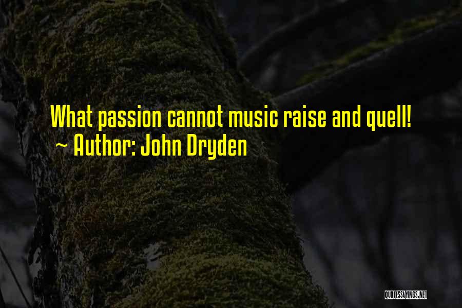 Quell Quotes By John Dryden