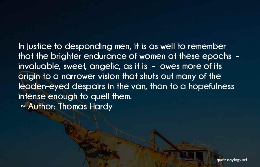 Quell Quotes By Thomas Hardy