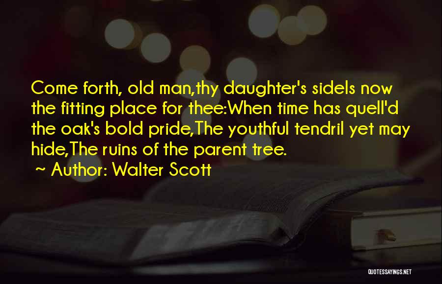 Quell Quotes By Walter Scott
