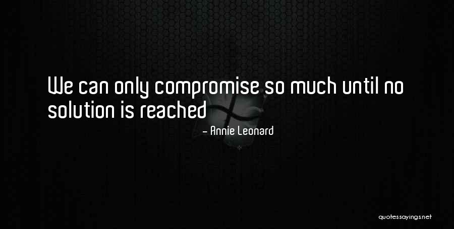 Quella Vecchia Quotes By Annie Leonard Quella Vecchia Quotes By Annie Leonard