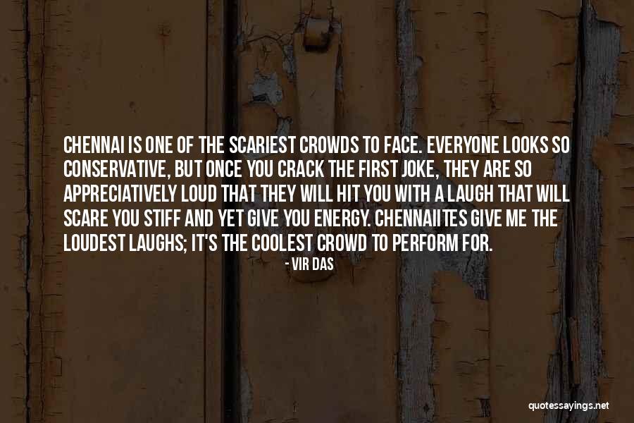 Quelle Horreur Quotes By Vir Das Quelle Horreur Quotes By Vir Das