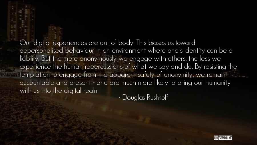 Quelleck Quotes By Douglas Rushkoff Quelleck Quotes By Douglas Rushkoff