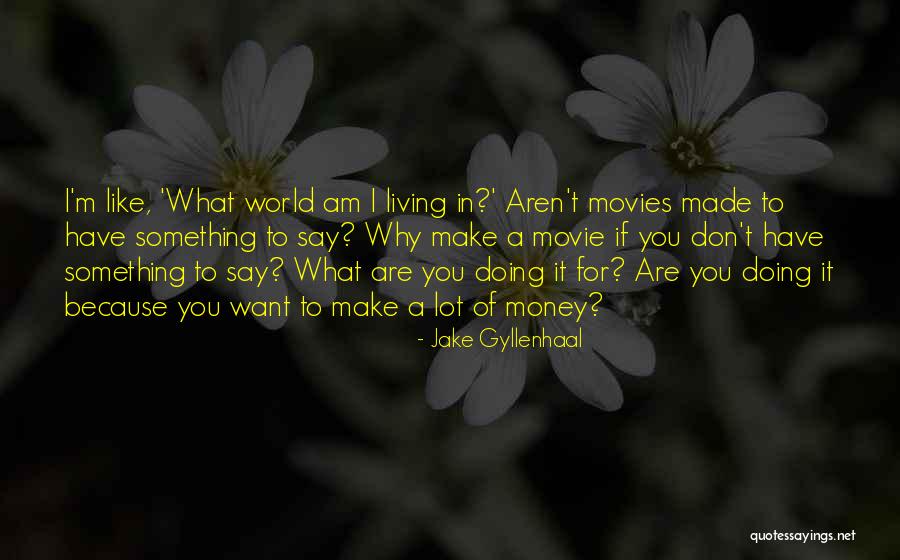 Queller Wholesale Quotes By Jake Gyllenhaal Queller Wholesale Quotes By Jake Gyllenhaal