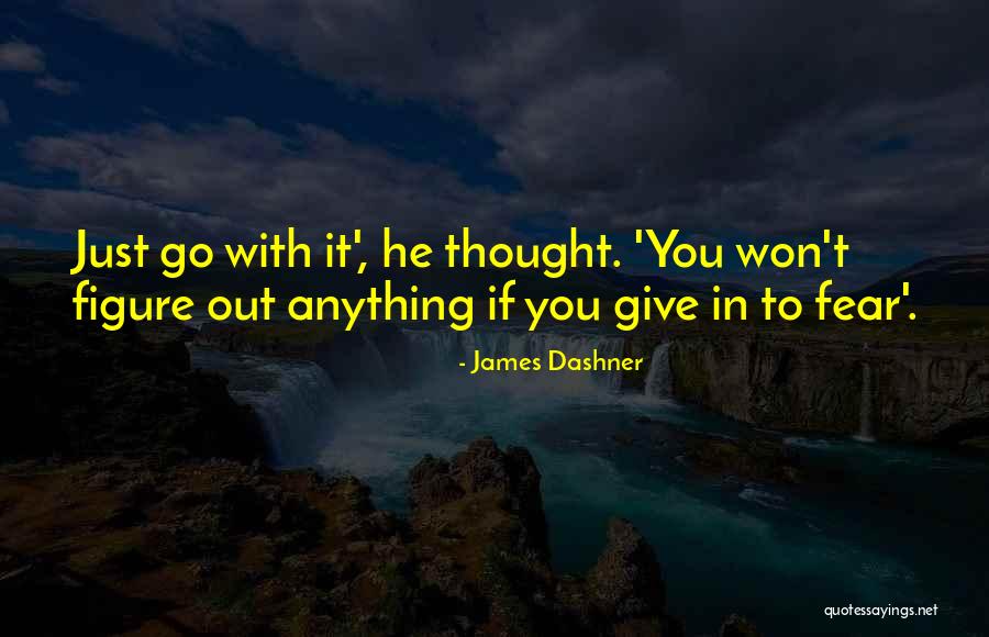 Quelling Quotes By James Dashner Quelling Quotes By James Dashner