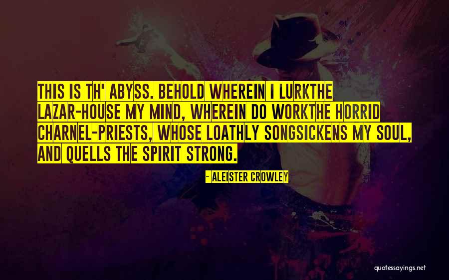 Quells Quotes By Aleister Crowley Quells Quotes By Aleister Crowley