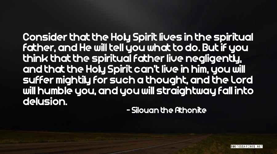 Quelmer Quotes By Silouan The Athonite Quelmer Quotes By Silouan The Athonite