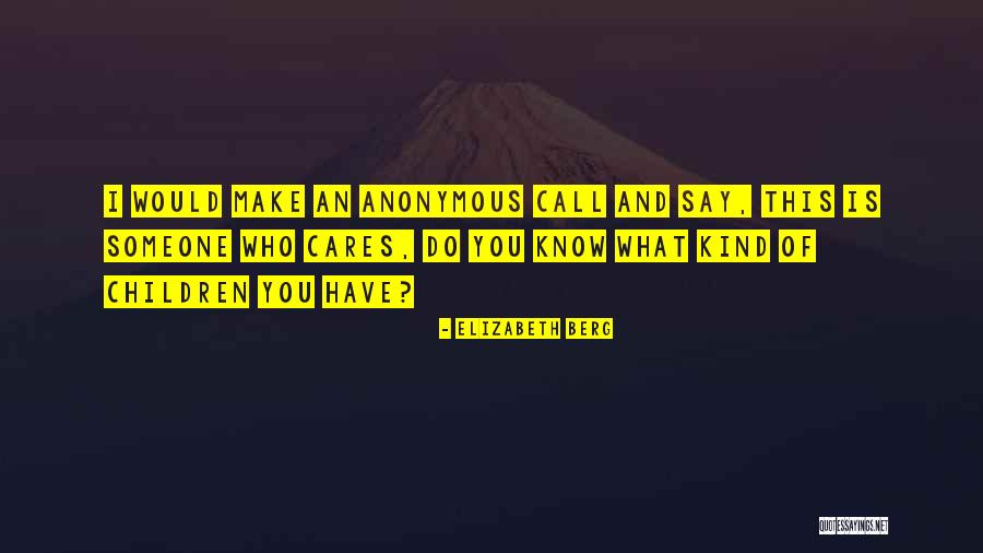 Quelquefoir Quotes By Elizabeth Berg Quelquefoir Quotes By Elizabeth Berg