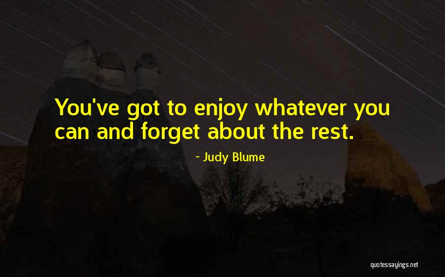 Quemada De Puro Quotes By Judy Blume Quemada De Puro Quotes By Judy Blume