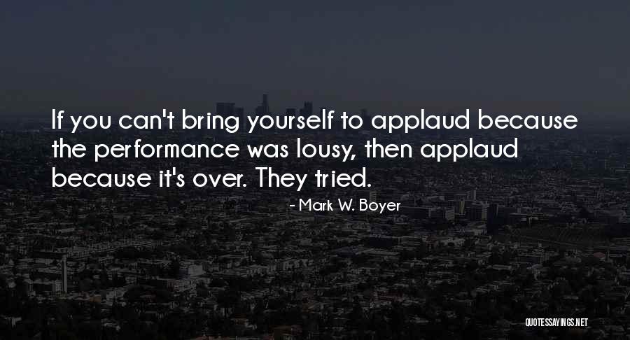 Quemaduras Por Quotes By Mark W. Boyer Quemaduras Por Quotes By Mark W. Boyer