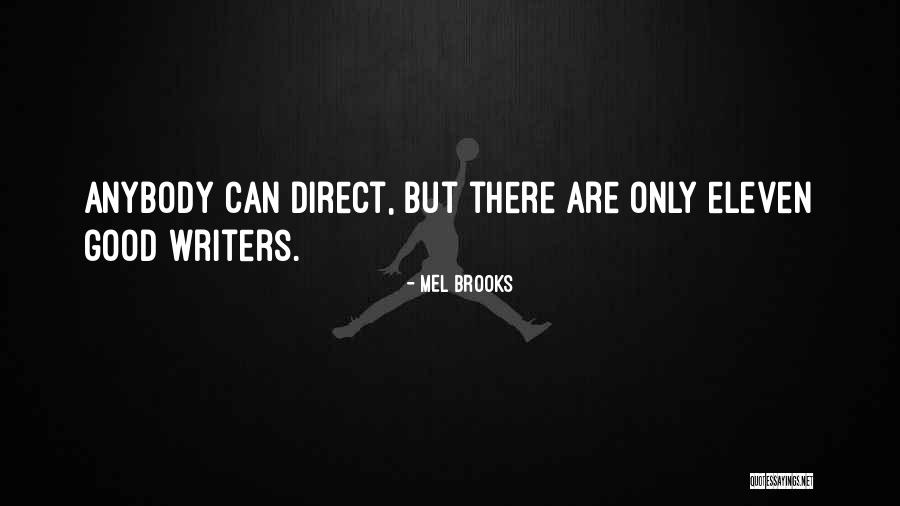 Quemaduras Por Quotes By Mel Brooks Quemaduras Por Quotes By Mel Brooks